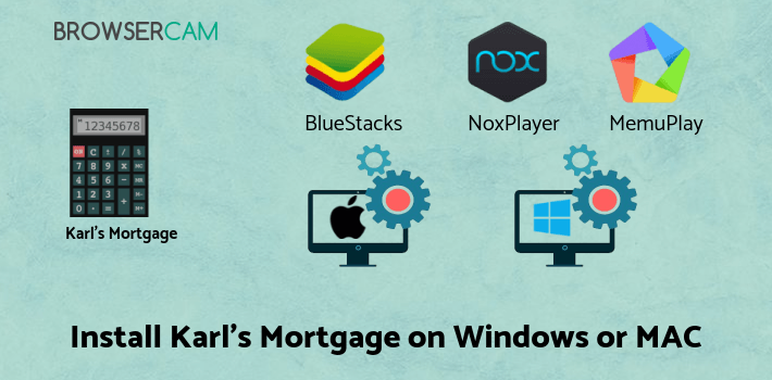 how to install Karl's Mortgage Calculator on PC how to install Karl's Mortgage Calculator on PC