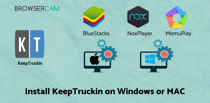 how to install KeepTruckin Electronic Logbook on PC