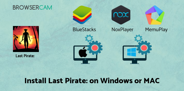 how to install Last Pirate: Island Survival on PC