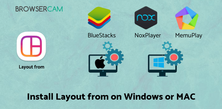 how to install Layout on PC