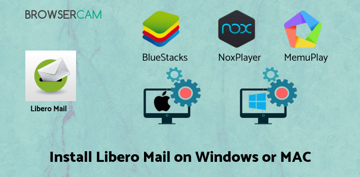 how to install Libero Mail on PC how to install Libero Mail on PC