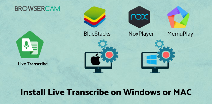how to install Live Transcribe on PC how to install Live Transcribe on PC