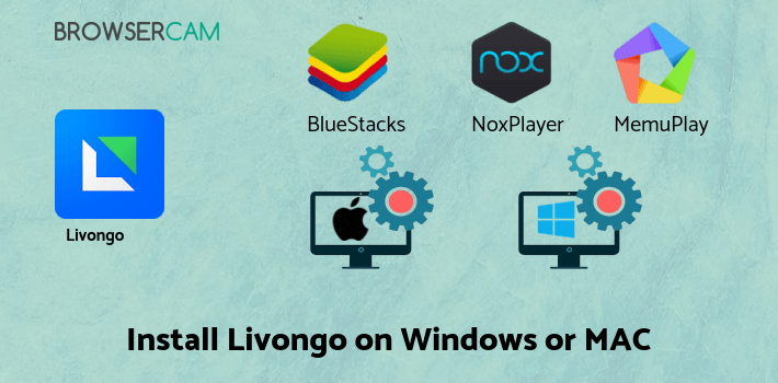 how to install Livongo on PC how to install Livongo on PC