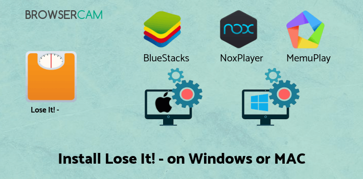 how to install Lose It! - Calorie Counter on PC how to install Lose It! - Calorie Counter on PC
