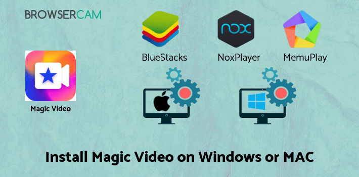 how to install Magic Video Plus - Video Editor, Music, Beauty on PC