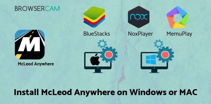 how to install McLeod Anywhere on PC how to install McLeod Anywhere on PC