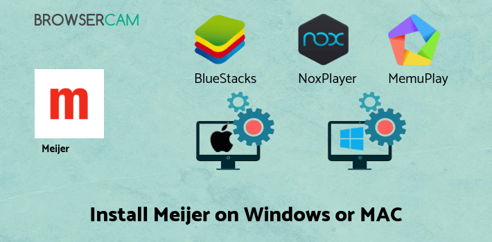 how to install Meijer on PC how to install Meijer on PC