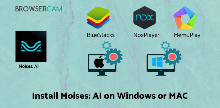 how to install Moises: AI Music Editor + Vocal/Instrument Remover on PC