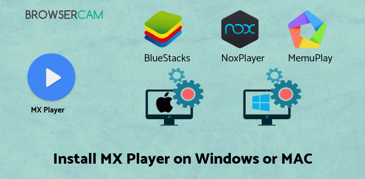 how to install MX Player on PC how to install MX Player on PC