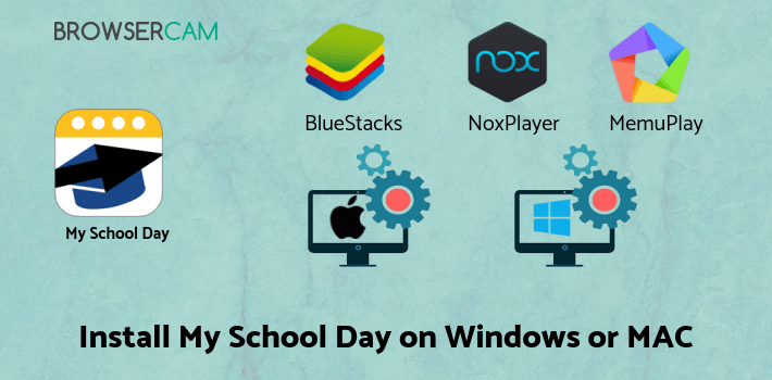 how to install My School Day on PC how to install My School Day on PC