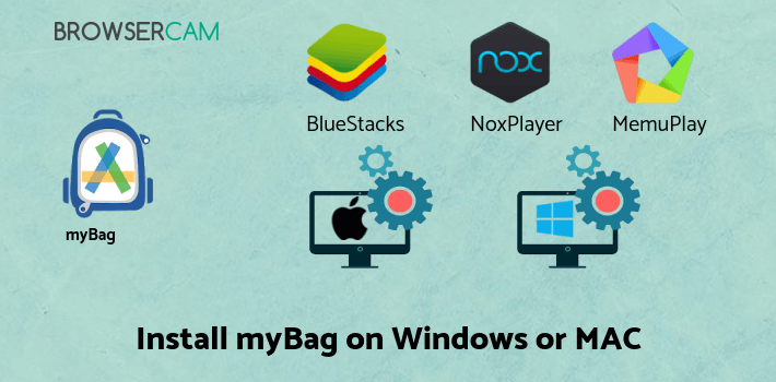 how to install myBag on PC how to install myBag on PC