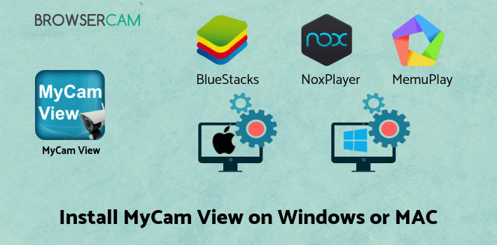 how to install MyCam View on PC how to install MyCam View on PC