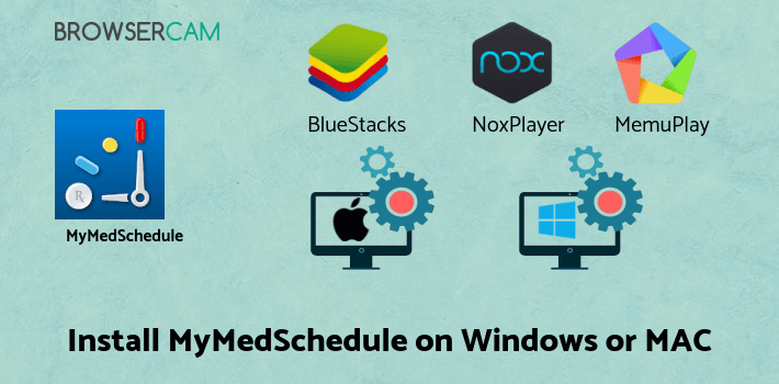 how to install MyMedSchedule Plus on PC how to install MyMedSchedule Plus on PC