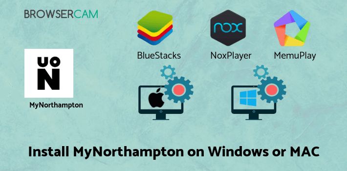 how to install MyNorthampton on PC how to install MyNorthampton on PC