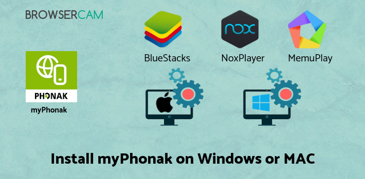 how to install myPhonak on PC how to install myPhonak on PC