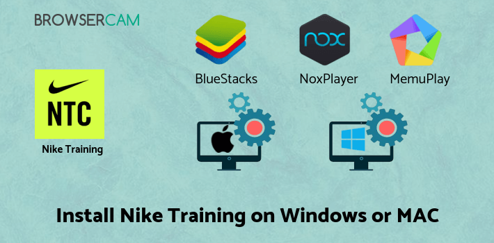 how to install Nike Training Club - Workouts & Fitness Guidance on PC how to install Nike Training Club - Workouts & Fitness Guidance on PC
