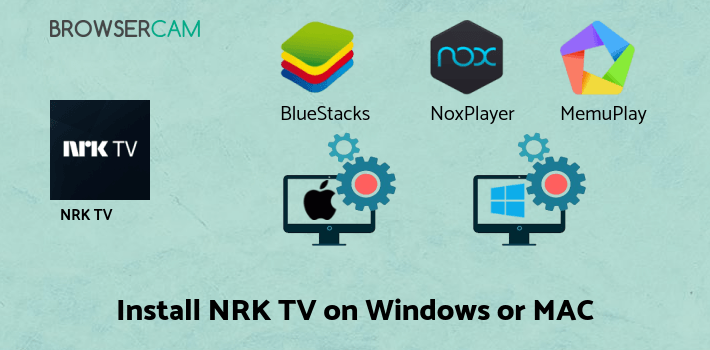 how to install NRK TV on PC how to install NRK TV on PC