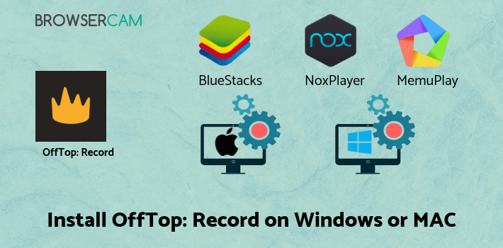 how to install OffTop: Record & Rap on Beats on PC how to install OffTop: Record & Rap on Beats on PC