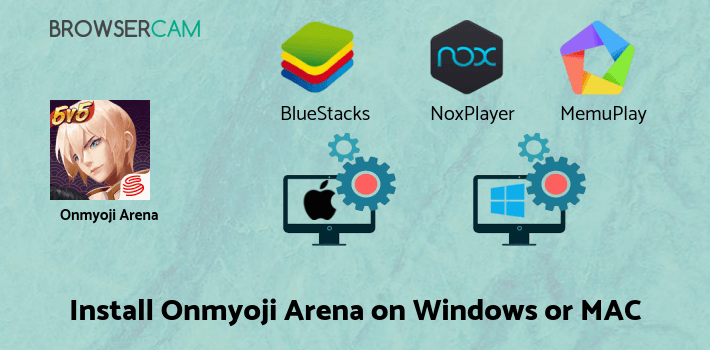 how to install Onmyoji Arena on PC how to install Onmyoji Arena on PC