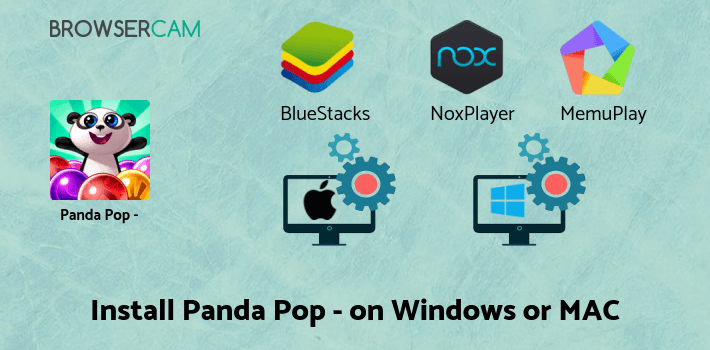 how to install Panda Pop - Bubble Shooter Game. Blast, Shoot Free on PC how to install Panda Pop - Bubble Shooter Game. Blast, Shoot Free on PC