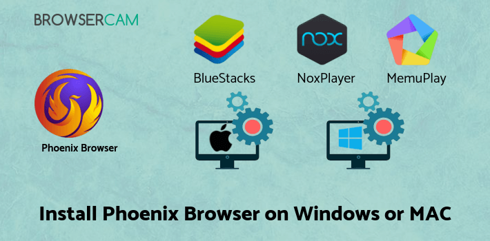 how to install Phoenix Browser -Video Download, Data Saving, Fast on PC