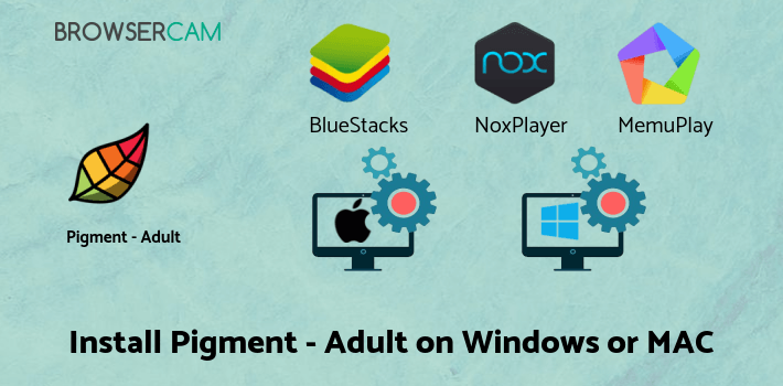 how to install Pigment - Adult Coloring Book on PC how to install Pigment - Adult Coloring Book on PC