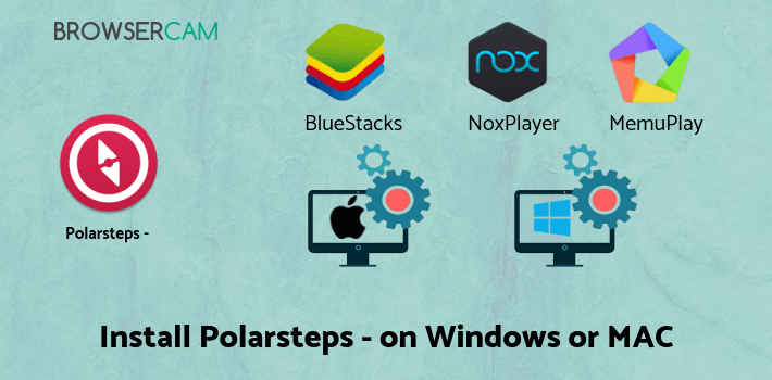 how to install Polarsteps - Travel Tracker on PC