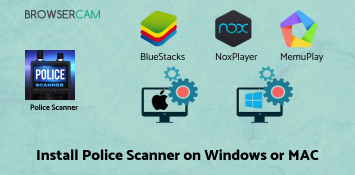how to install Police Scanner X on PC how to install Police Scanner X on PC