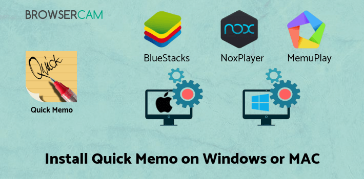 how to install Quick Memo on PC