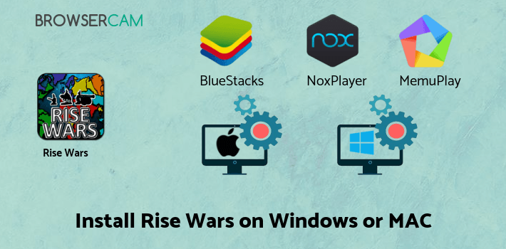 how to install Rise Wars (strategy & risk) on PC how to install Rise Wars (strategy & risk) on PC