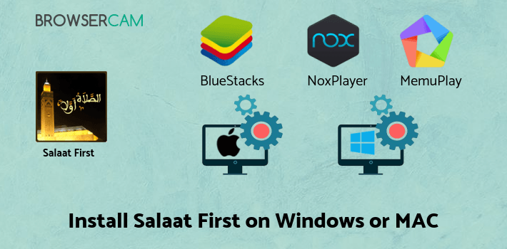 how to install Salaat First (Prayer Times) on PC how to install Salaat First (Prayer Times) on PC