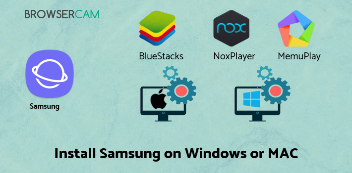 how to install Samsung Internet Browser on PC
