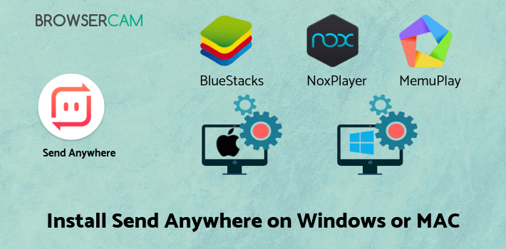 how to install Send Anywhere (File Transfer) on PC how to install Send Anywhere (File Transfer) on PC
