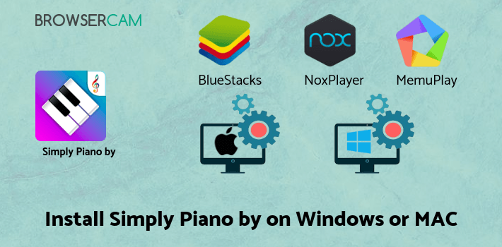 how to install Simply Piano by JoyTunes on PC