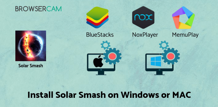 how to install Solar Smash on PC how to install Solar Smash on PC