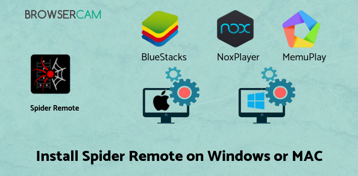 how to install Spider Remote on PC