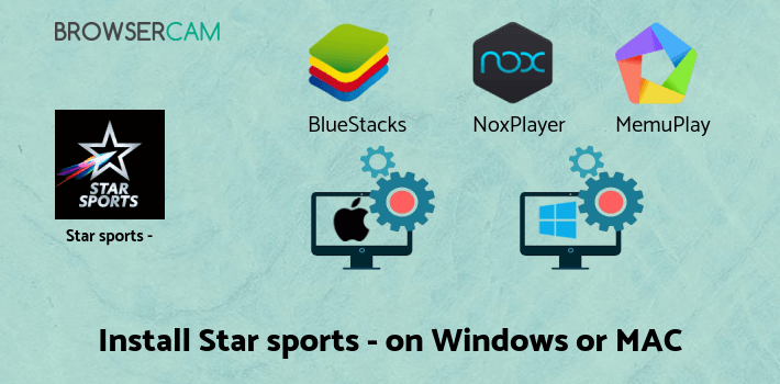 how to install Star sports - Live Cricket TV on PC
