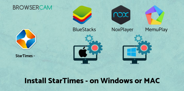 how to install StarTimes - Live TV & Football on PC how to install StarTimes - Live TV & Football on PC
