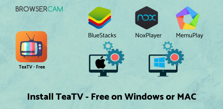 how to install TeaTV - Free Movies & TV on PC