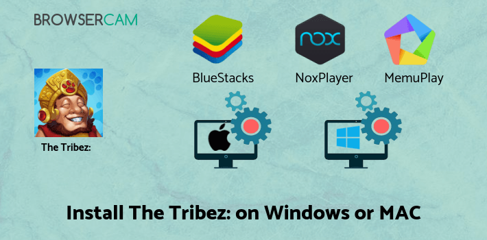 how to install The Tribez: Build a Village on PC how to install The Tribez: Build a Village on PC