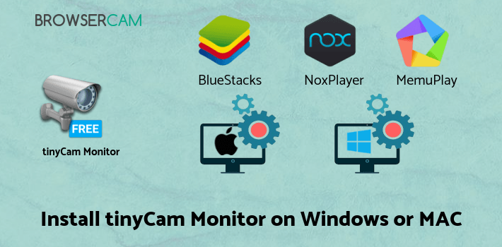 how to install tinyCam Monitor FREE - IP camera viewer on PC how to install tinyCam Monitor FREE - IP camera viewer on PC