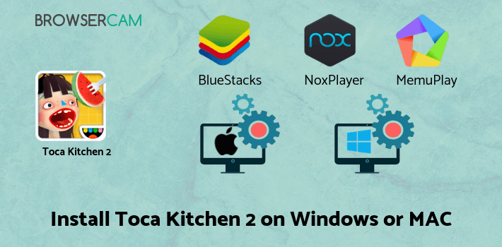 how to install Toca Kitchen 2 on PC how to install Toca Kitchen 2 on PC