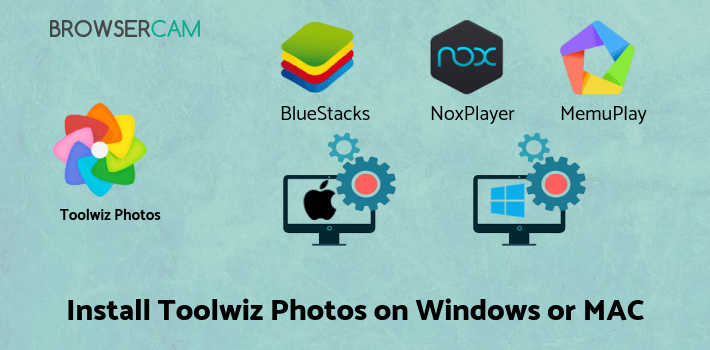 how to install Toolwiz Photos - Pro Editor on PC how to install Toolwiz Photos - Pro Editor on PC