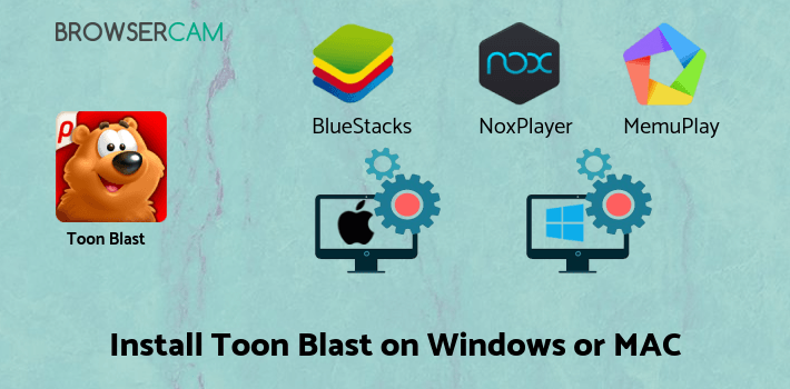 how to install Toon Blast on PC