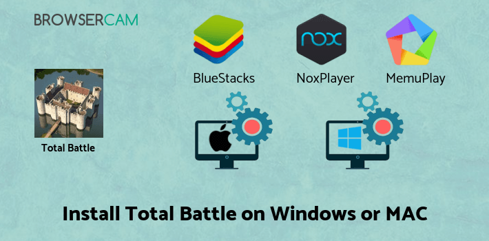 how to install Total Battle on PC