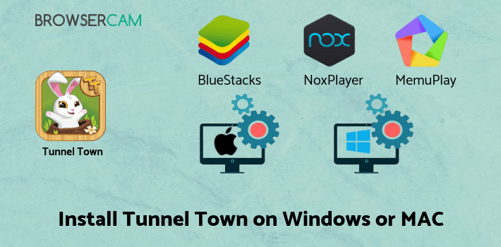 how to install Tunnel Town on PC how to install Tunnel Town on PC
