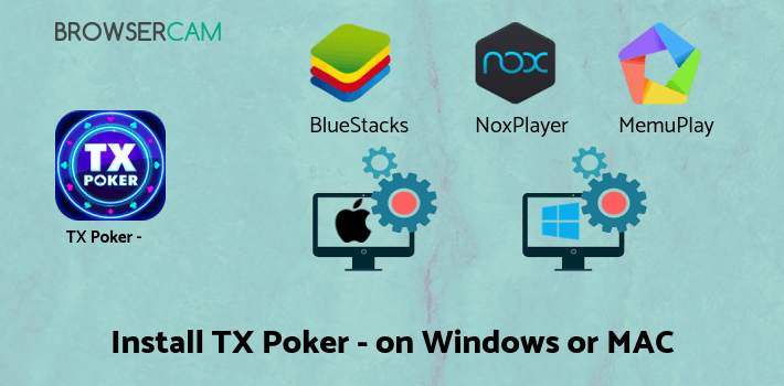 how to install TX Poker - Texas Holdem Poker on PC how to install TX Poker - Texas Holdem Poker on PC