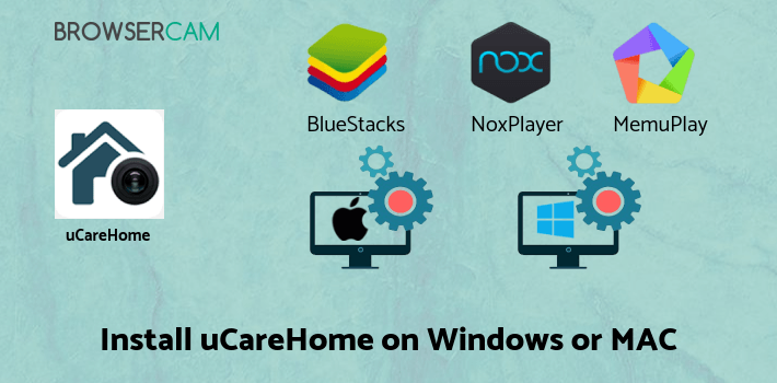 how to install uCareHome on PC how to install uCareHome on PC