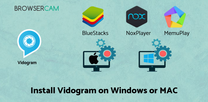 how to install Vidogram on PC how to install Vidogram on PC