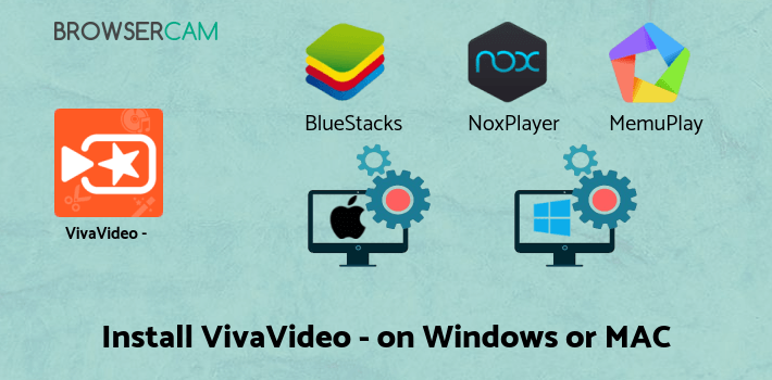 how to install VivaVideo - Video Editor & Photo Movie on PC how to install VivaVideo - Video Editor & Photo Movie on PC